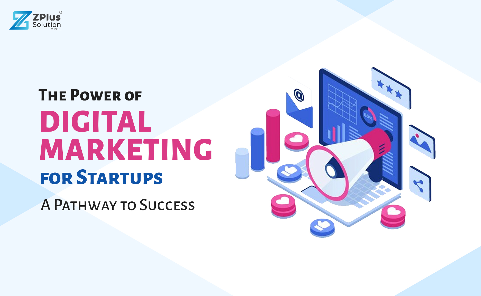 Power-of-Digital-Marketing-Blog-by-ZPlus-Solution-Vadodara-Anand-Bharuch-Surat-Gujarat-India