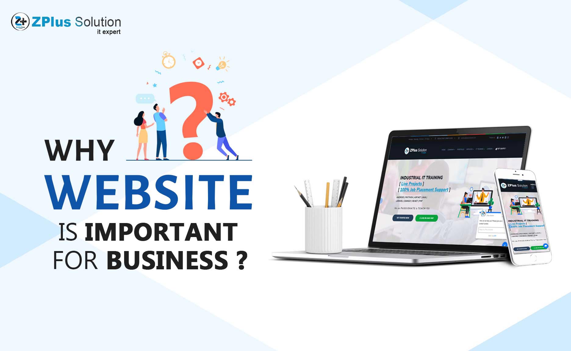 Why-Website-is-important-for-Business-Blog-by-ZPlus-Solution-Vadodara-Anand-Bharuch-Surat-Gujarat-India